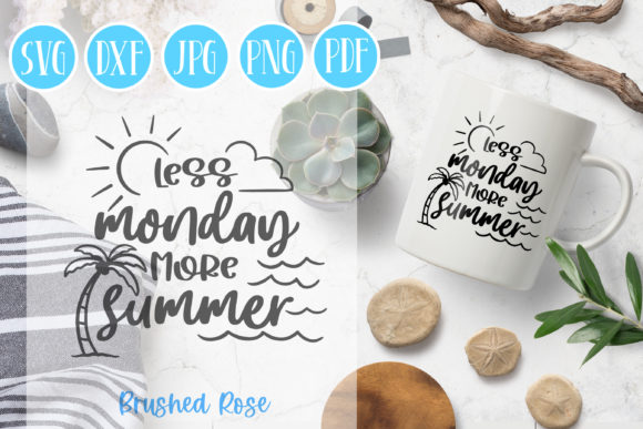 Less Monday More Summer Graphics for Local Branding